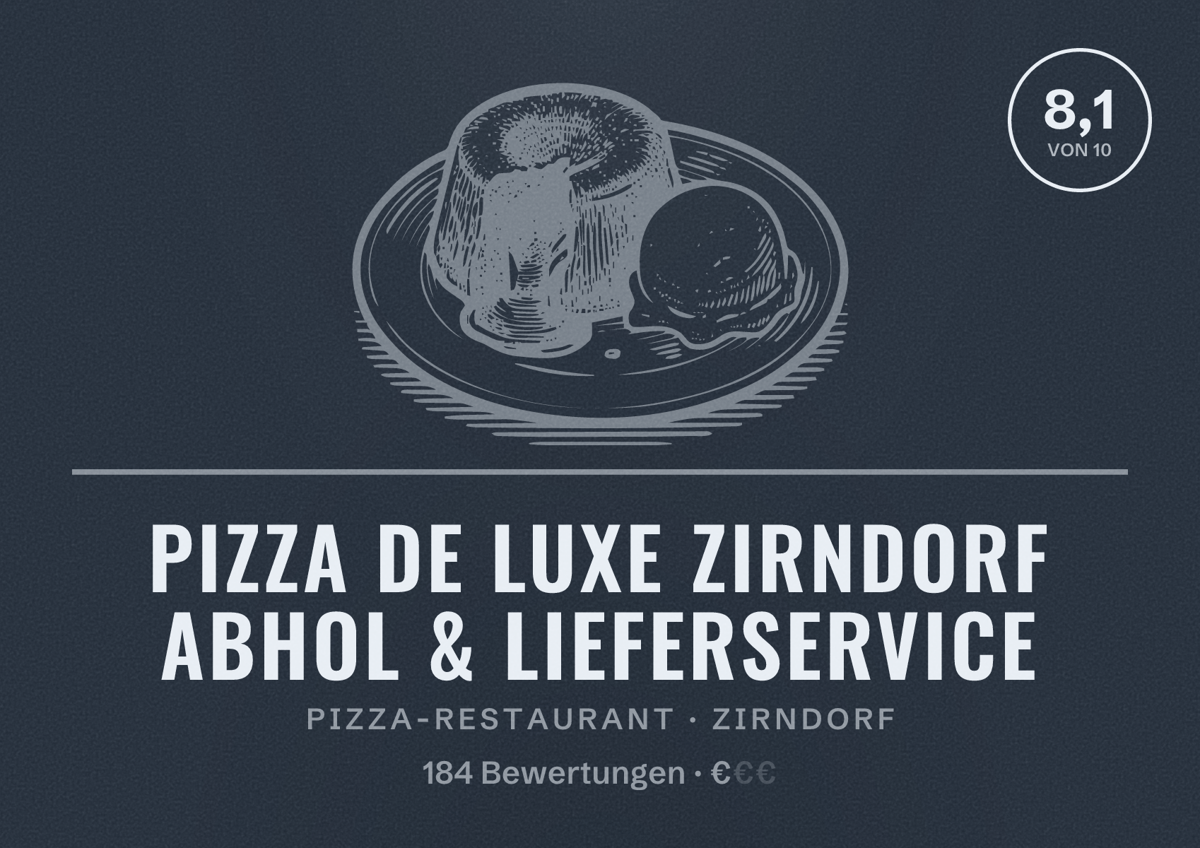 Illustriertes Poster von Pizza de Luxe Zirndorf Abhol & Lieferservice, Pizza-Restaurant in Zirndorf: Bewertung 8,1 von 10 aus 184 Bewertungen, Preisniveau €