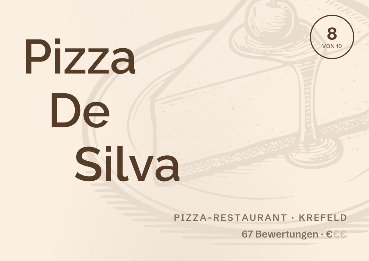 Illustriertes Poster von Pizza De Silva, Pizza-Restaurant in Krefeld: Bewertung 8 von 10 aus 67 Bewertungen, Preisniveau €