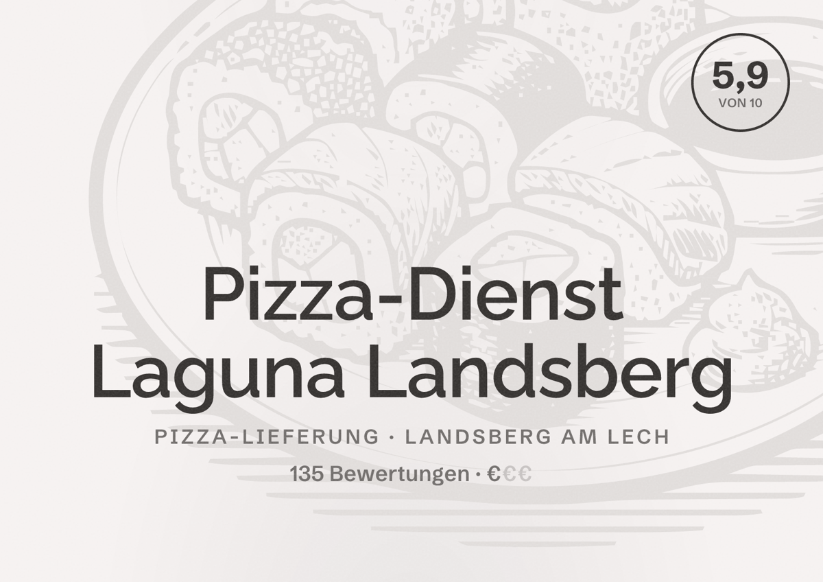 Illustriertes Poster von Pizza-Dienst Laguna Landsberg, Pizza-Lieferung in Landsberg am Lech: Bewertung 5,9 von 10 aus 135 Bewertungen, Preisniveau €