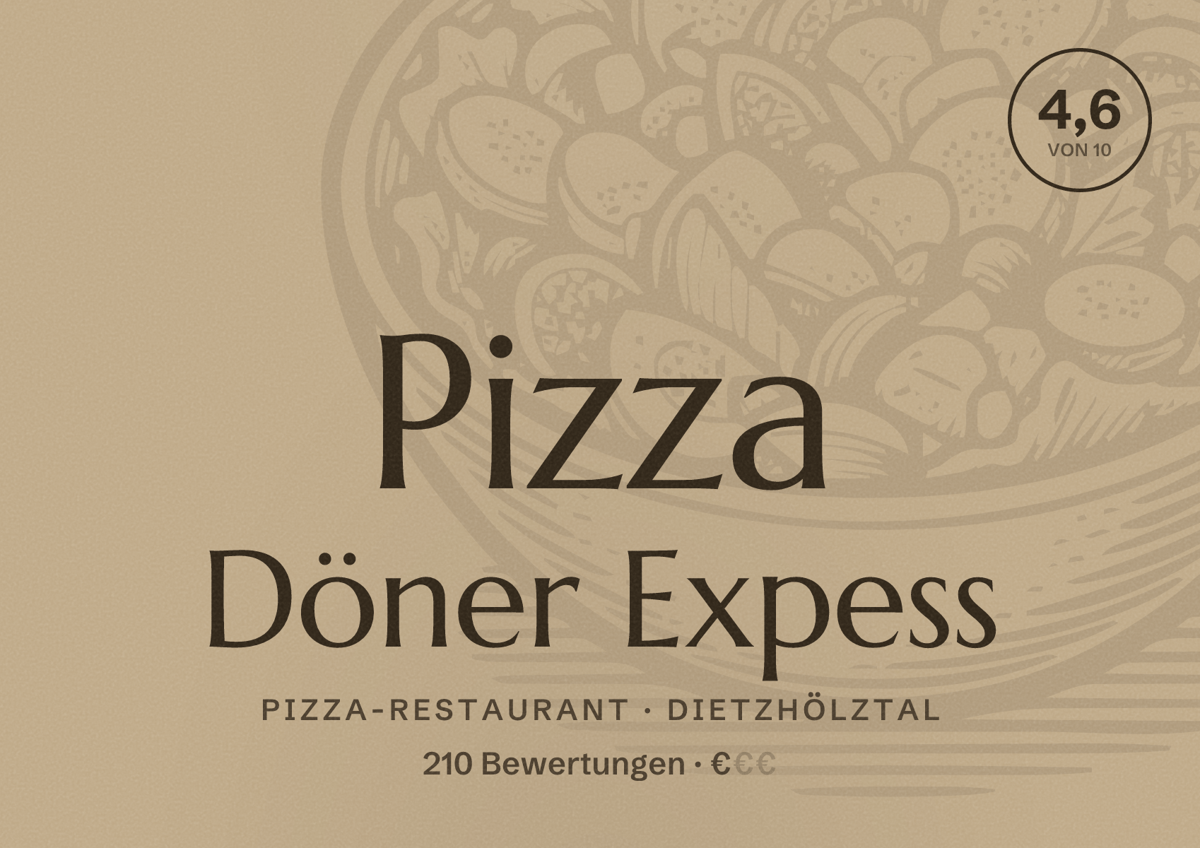Illustriertes Poster von Pizza Döner Expess, Pizza-Restaurant in Dietzhölztal: Bewertung 4,6 von 10 aus 210 Bewertungen, Preisniveau €