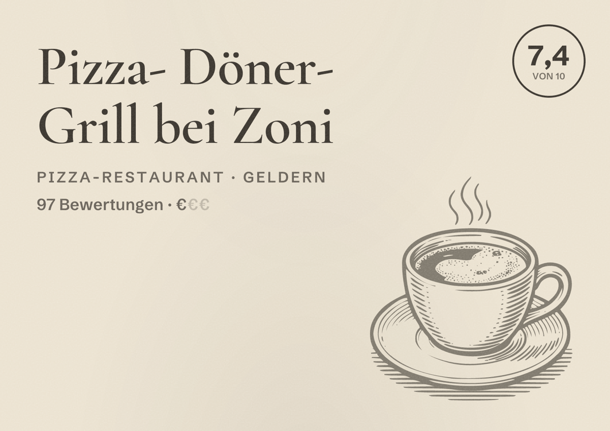 Illustriertes Poster von Pizza- Döner- Grill bei Zoni, Pizza-Restaurant in Geldern: Bewertung 7,4 von 10 aus 97 Bewertungen, Preisniveau €