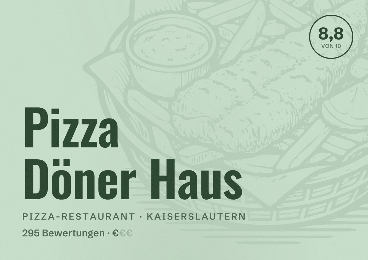 Illustriertes Poster von Pizza Döner Haus, Pizza-Restaurant in Kaiserslautern: Bewertung 8,8 von 10 aus 295 Bewertungen, Preisniveau €