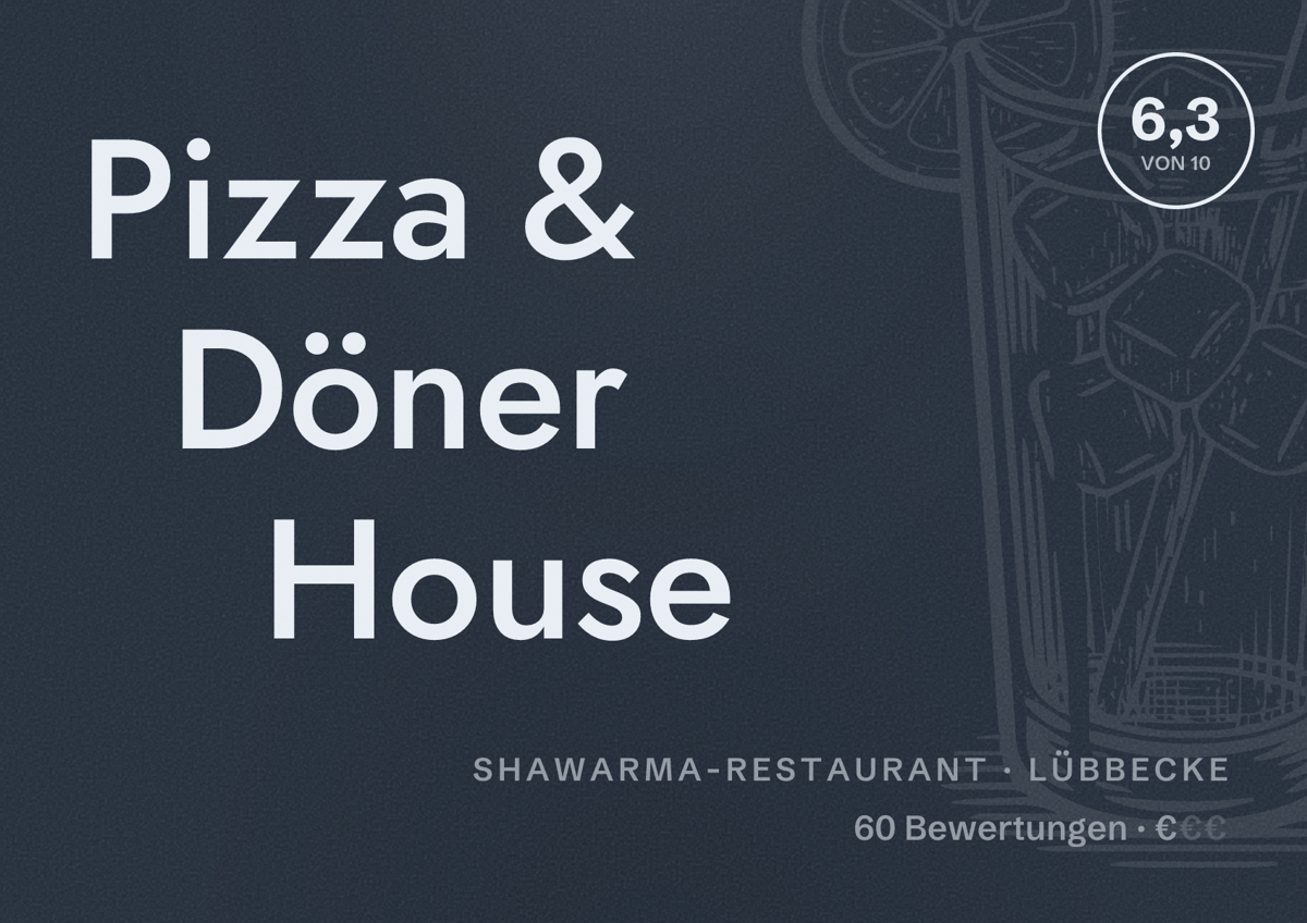 Illustriertes Poster von Pizza & Döner House, Shawarma-Restaurant in Lübbecke: Bewertung 6,3 von 10 aus 60 Bewertungen, Preisniveau €