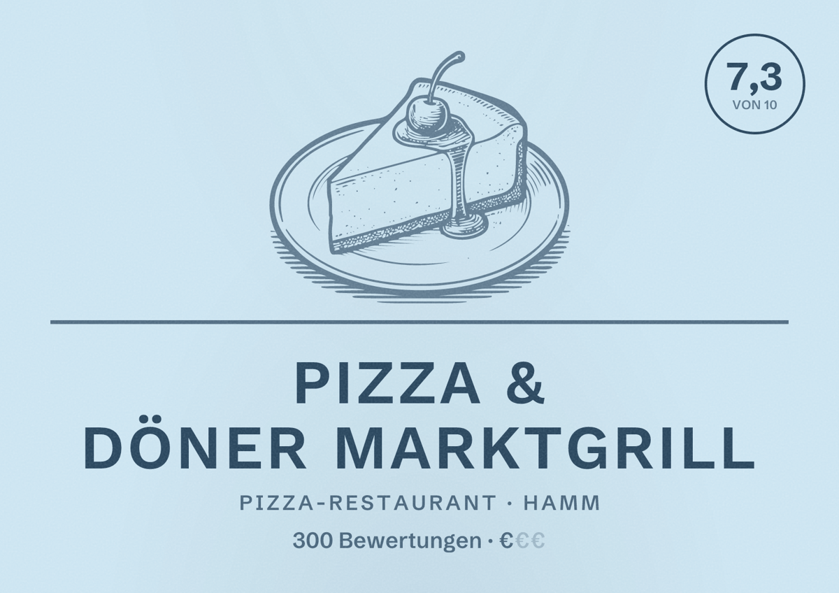 Illustriertes Poster von Pizza & Döner Marktgrill, Pizza-Restaurant in Hamm: Bewertung 7,3 von 10 aus 300 Bewertungen, Preisniveau €