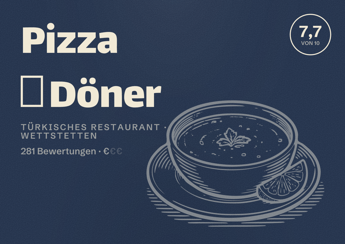 Illustriertes Poster von Pizza 🍕 Döner, Türkisches Restaurant in Wettstetten: Bewertung 7,7 von 10 aus 281 Bewertungen, Preisniveau €