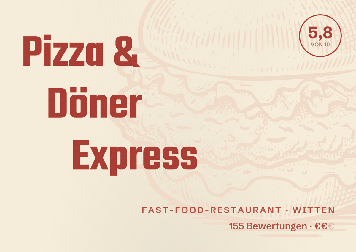 Illustriertes Poster von Pizza & Döner Express, Fast-Food-Restaurant in Witten: Bewertung 5,8 von 10 aus 155 Bewertungen, Preisniveau €€