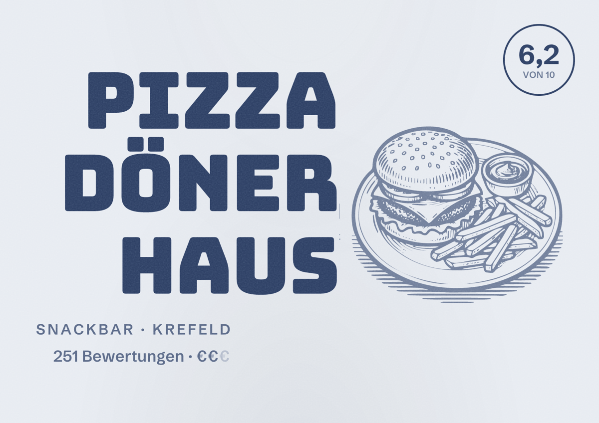 Illustriertes Poster von Pizza Döner Haus, Snackbar in Krefeld: Bewertung 6,2 von 10 aus 251 Bewertungen, Preisniveau €€