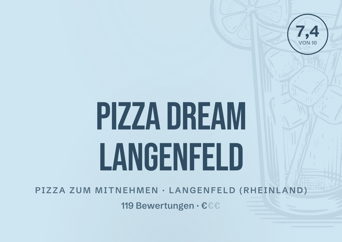 Illustriertes Poster von Pizza Dream Langenfeld, Pizza zum Mitnehmen in Langenfeld (Rheinland): Bewertung 7,4 von 10 aus 119 Bewertungen, Preisniveau €