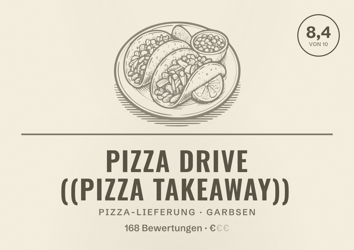 Illustriertes Poster von Pizza Drive ((Pizza takeaway)), Pizza-Lieferung in Garbsen: Bewertung 8,4 von 10 aus 168 Bewertungen, Preisniveau €
