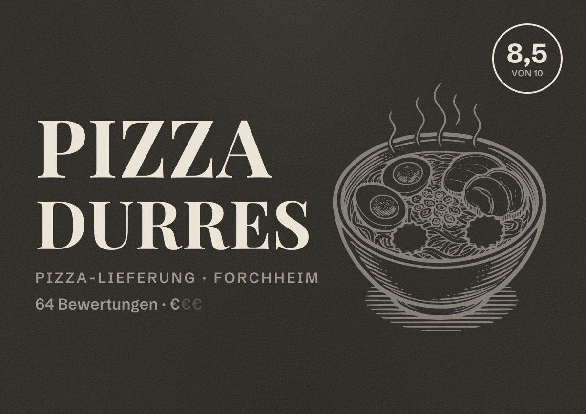 Illustriertes Poster von Pizza Durres, Pizza-Lieferung in Forchheim: Bewertung 8,5 von 10 aus 64 Bewertungen, Preisniveau €