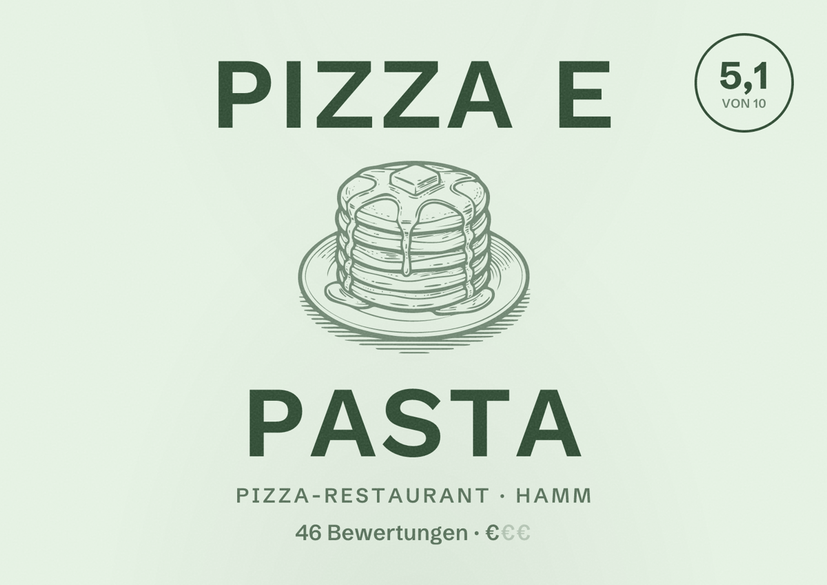 Illustriertes Poster von Pizza e Pasta, Pizza-Restaurant in Hamm: Bewertung 5,1 von 10 aus 46 Bewertungen, Preisniveau €