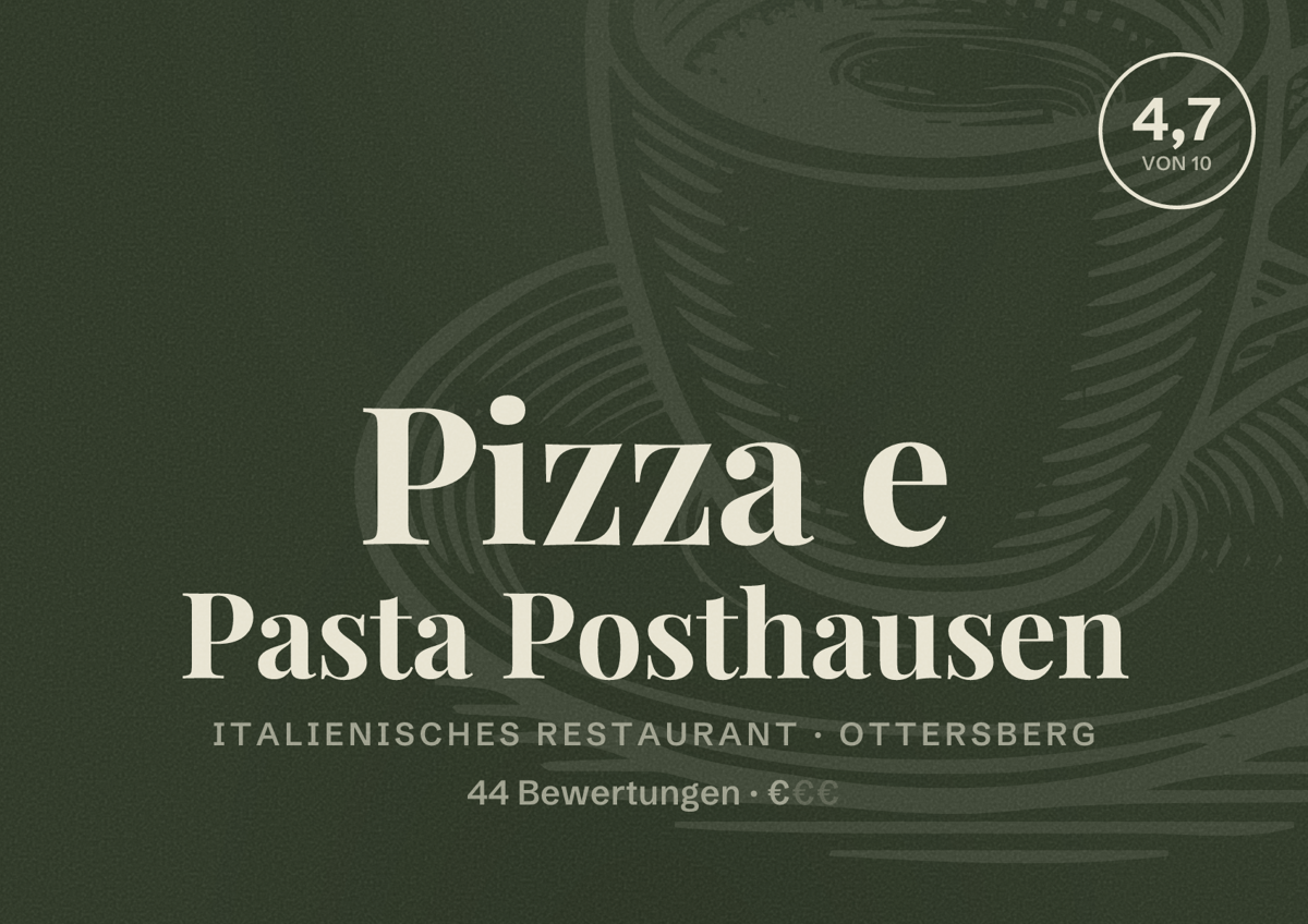 Illustriertes Poster von Pizza e Pasta Posthausen, Italienisches Restaurant in Ottersberg: Bewertung 4,7 von 10 aus 44 Bewertungen, Preisniveau €