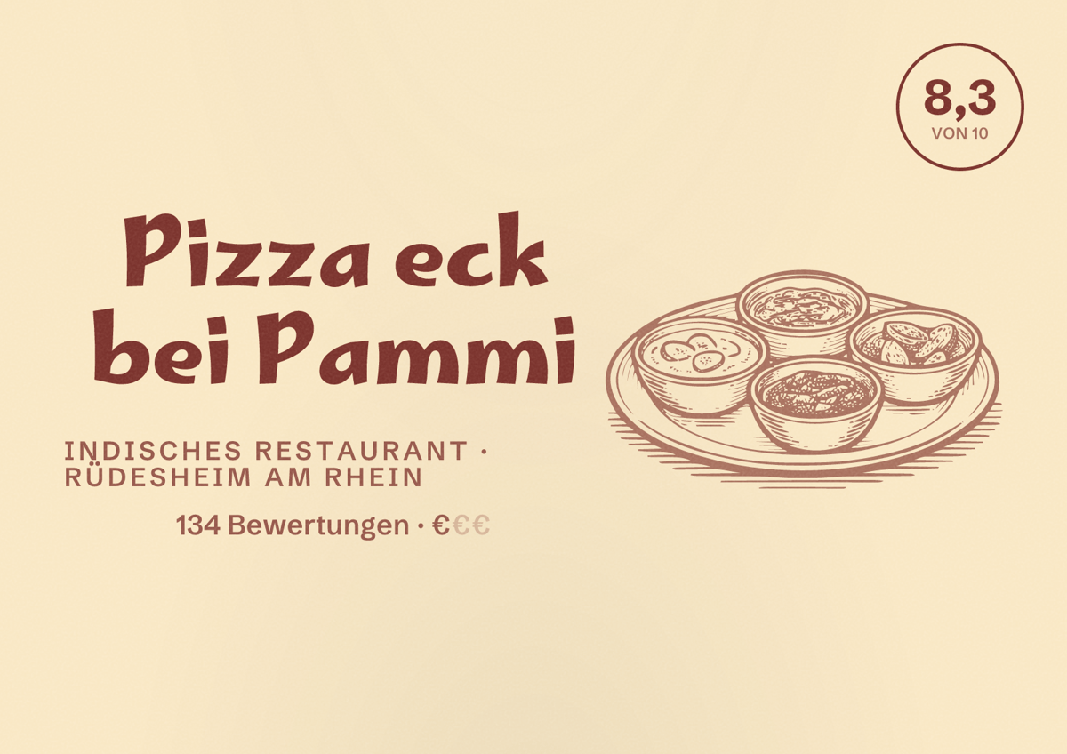 Illustriertes Poster von Pizza eck bei Pammi, Indisches Restaurant in Rüdesheim am Rhein: Bewertung 8,3 von 10 aus 134 Bewertungen, Preisniveau €