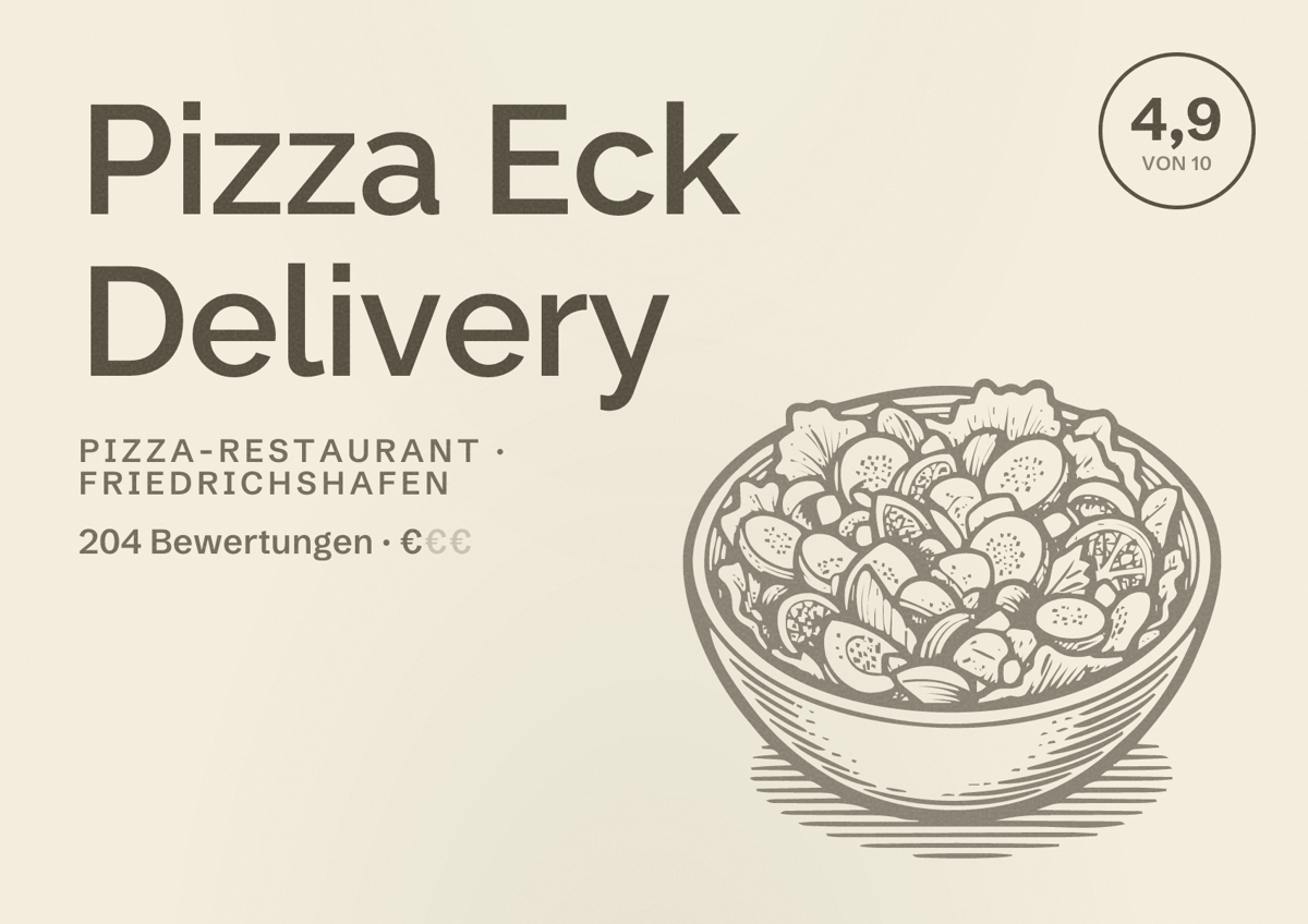 Illustriertes Poster von Pizza Eck Delivery, Pizza-Restaurant in Friedrichshafen: Bewertung 4,9 von 10 aus 204 Bewertungen, Preisniveau €