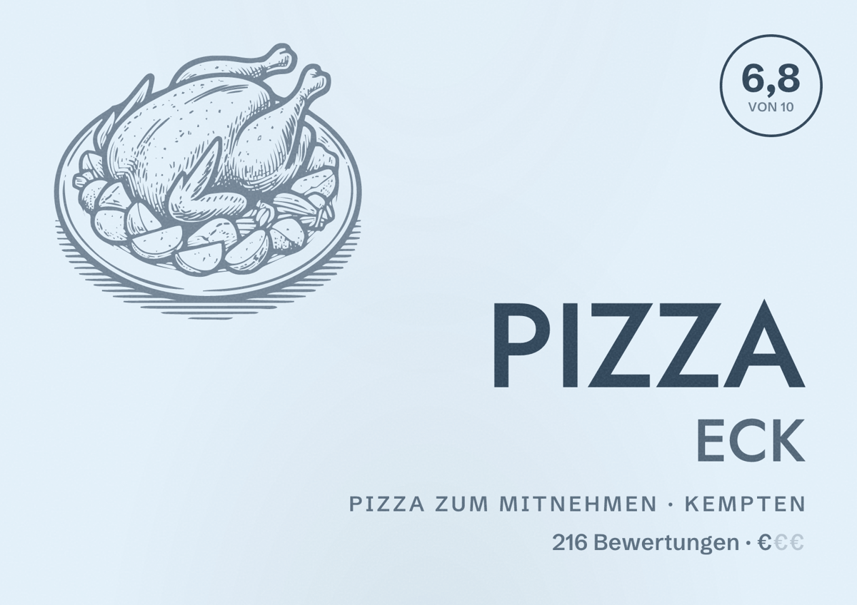 Illustriertes Poster von PIZZA ECK, Pizza zum Mitnehmen in Kempten: Bewertung 6,8 von 10 aus 216 Bewertungen, Preisniveau €