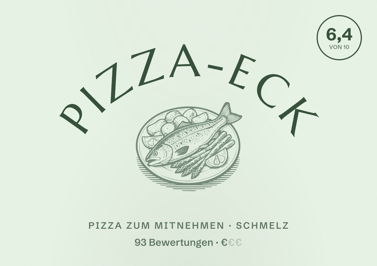 Illustriertes Poster von Pizza-Eck, Pizza zum Mitnehmen in Schmelz: Bewertung 6,4 von 10 aus 93 Bewertungen, Preisniveau €