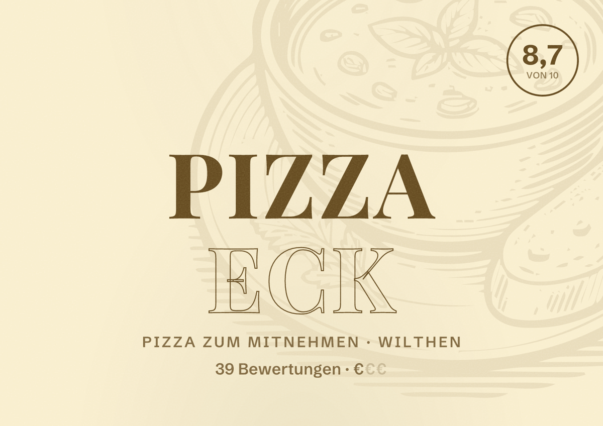 Illustriertes Poster von Pizza Eck, Pizza zum Mitnehmen in Wilthen: Bewertung 8,7 von 10 aus 39 Bewertungen, Preisniveau €