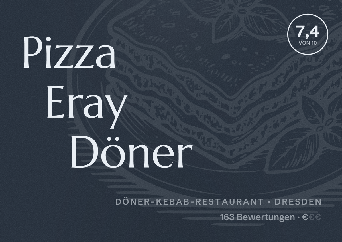 Illustriertes Poster von Pizza Eray Döner, Döner-Kebab-Restaurant in Dresden: Bewertung 7,4 von 10 aus 163 Bewertungen, Preisniveau €