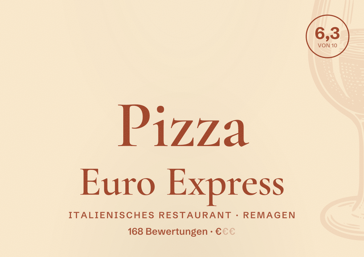 Illustriertes Poster von Pizza Euro Express, Italienisches Restaurant in Remagen: Bewertung 6,3 von 10 aus 168 Bewertungen, Preisniveau €