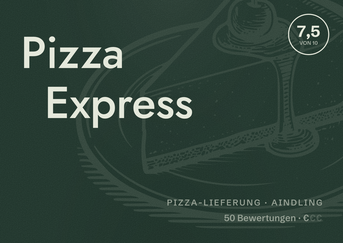 Illustriertes Poster von Pizza Express, Pizza-Lieferung in Aindling: Bewertung 7,5 von 10 aus 50 Bewertungen, Preisniveau €