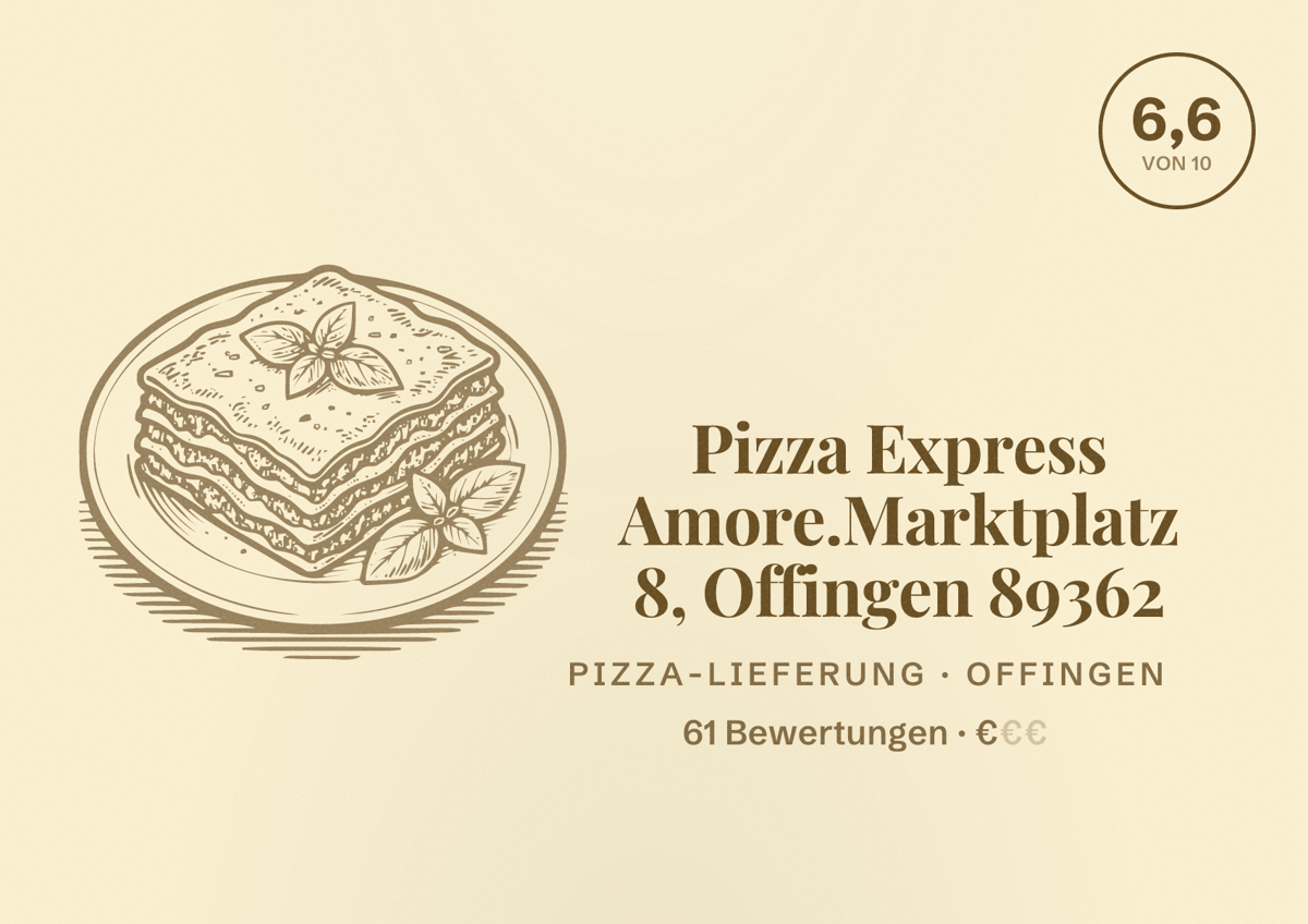 Illustriertes Poster von Pizza Express Amore.Marktplatz 8, Offingen 89362, Pizza-Lieferung in Offingen: Bewertung 6,6 von 10 aus 61 Bewertungen, Preisniveau €
