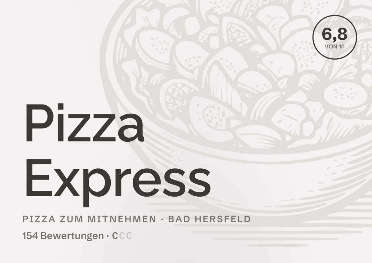 Illustriertes Poster von Pizza Express, Pizza zum Mitnehmen in Bad Hersfeld: Bewertung 6,8 von 10 aus 154 Bewertungen, Preisniveau €