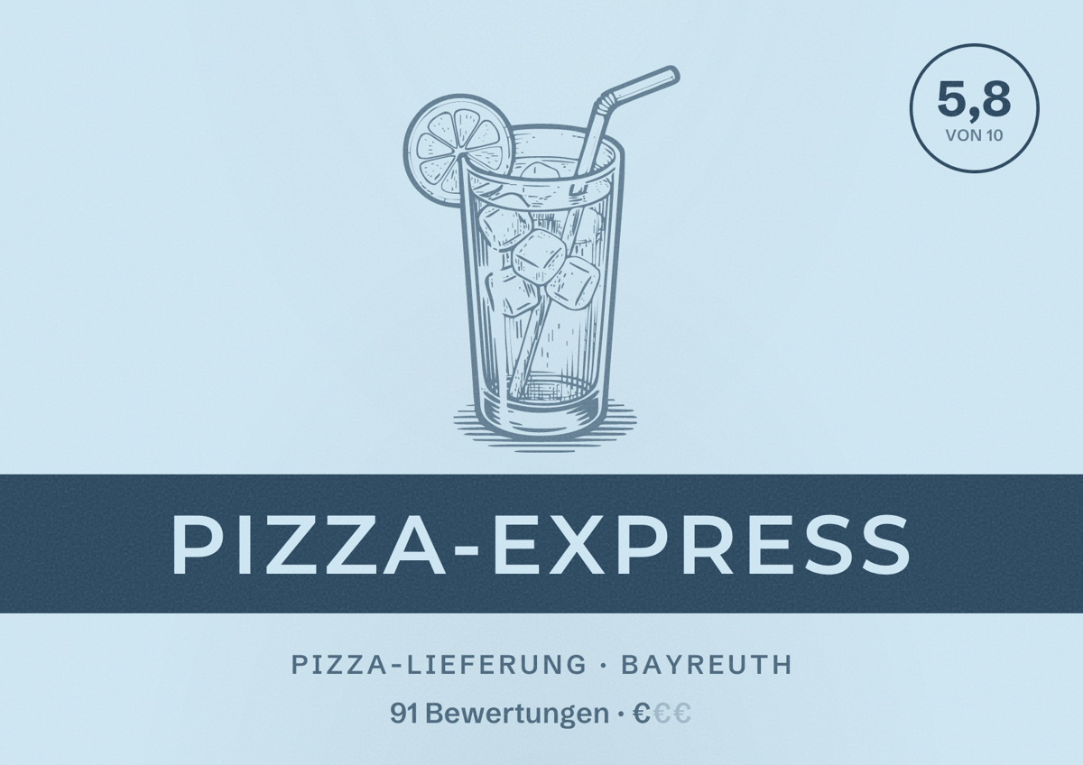 Illustriertes Poster von Pizza-Express, Pizza-Lieferung in Bayreuth: Bewertung 5,8 von 10 aus 91 Bewertungen, Preisniveau €