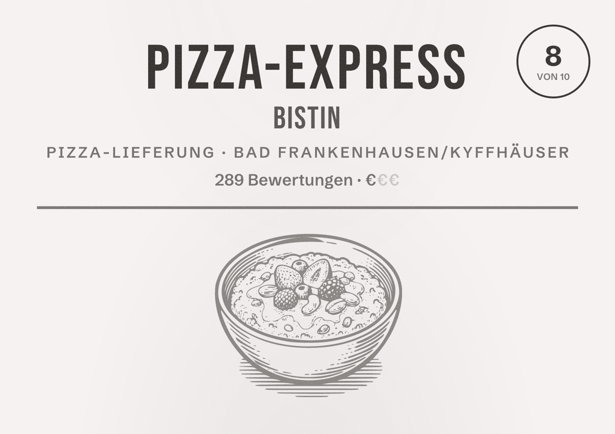 Illustriertes Poster von Pizza-Express Bistin, Pizza-Lieferung in Bad Frankenhausen/Kyffhäuser: Bewertung 8 von 10 aus 289 Bewertungen, Preisniveau €