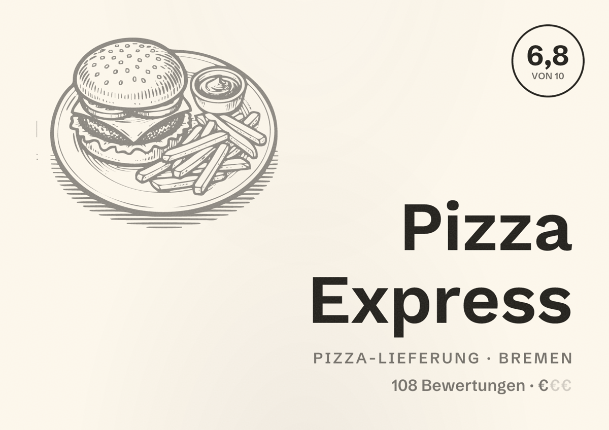 Illustriertes Poster von Pizza Express, Pizza-Lieferung in Bremen: Bewertung 6,8 von 10 aus 108 Bewertungen, Preisniveau €