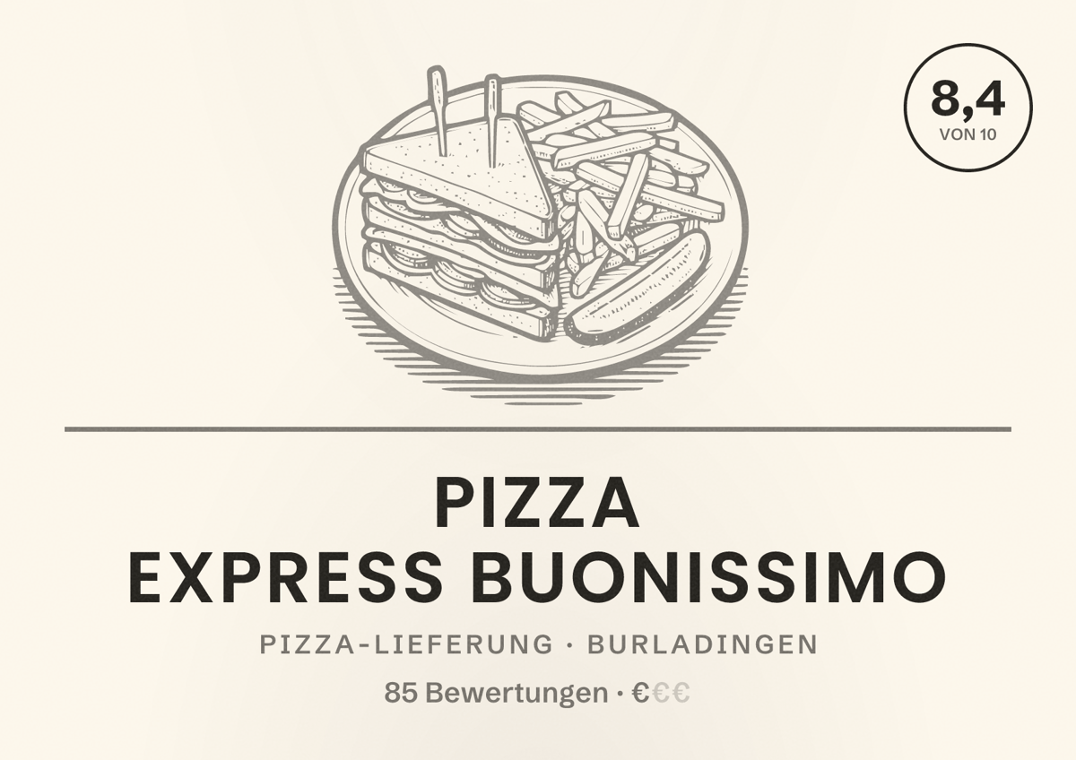 Illustriertes Poster von Pizza Express Buonissimo, Pizza-Lieferung in Burladingen: Bewertung 8,4 von 10 aus 85 Bewertungen, Preisniveau €
