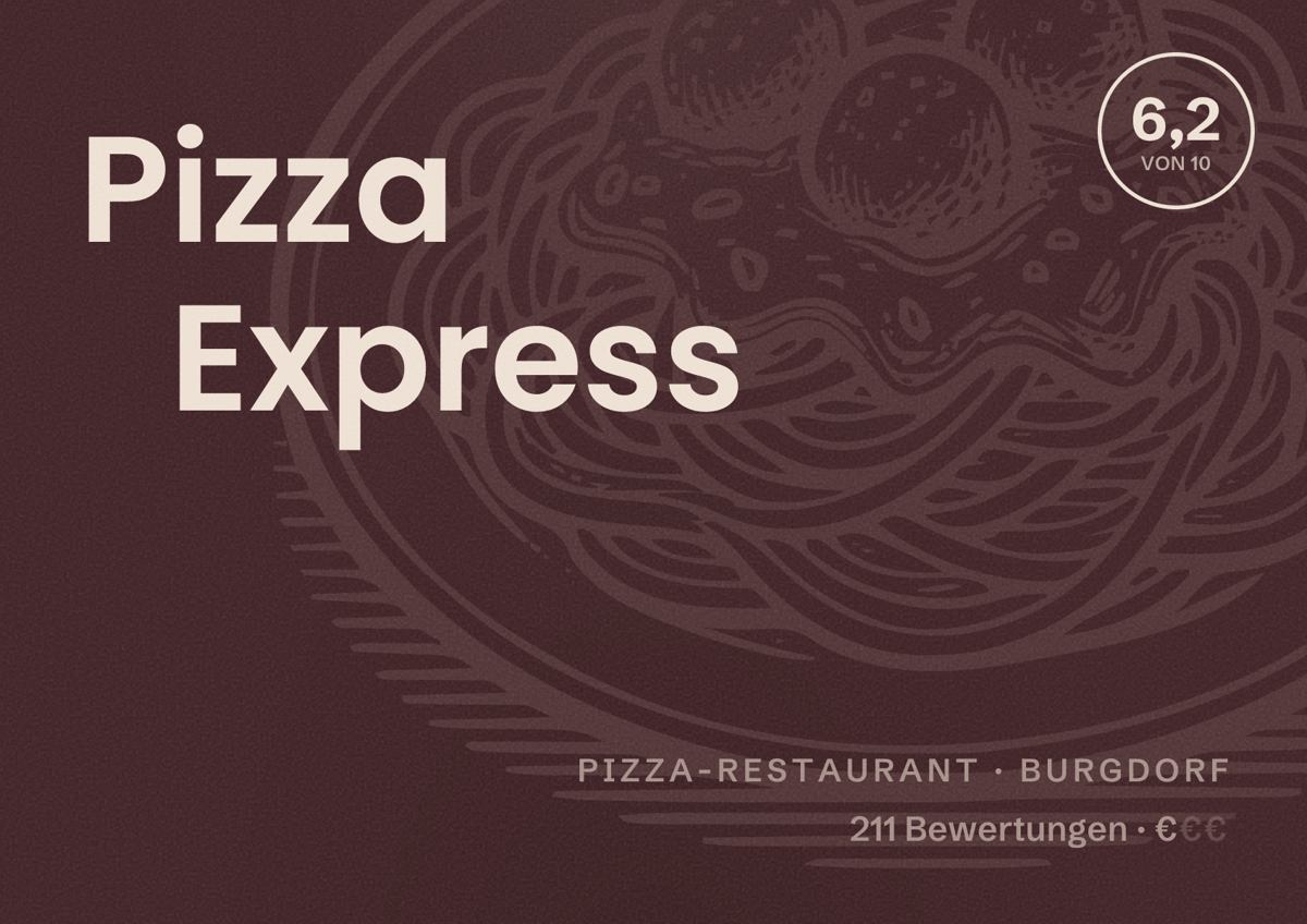 Illustriertes Poster von Pizza Express, Pizza-Restaurant in Burgdorf: Bewertung 6,2 von 10 aus 211 Bewertungen, Preisniveau €