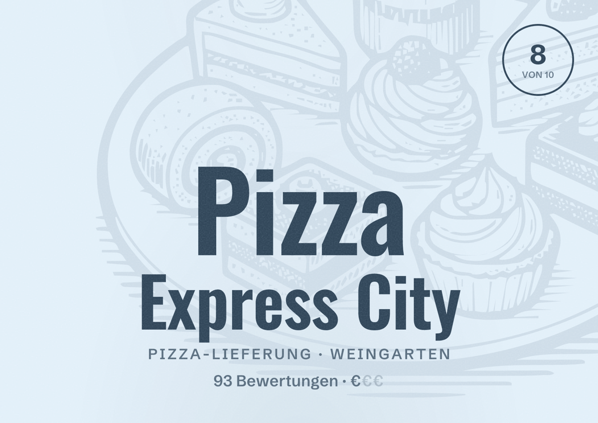 Illustriertes Poster von Pizza Express City, Pizza-Lieferung in Weingarten: Bewertung 8 von 10 aus 93 Bewertungen, Preisniveau €