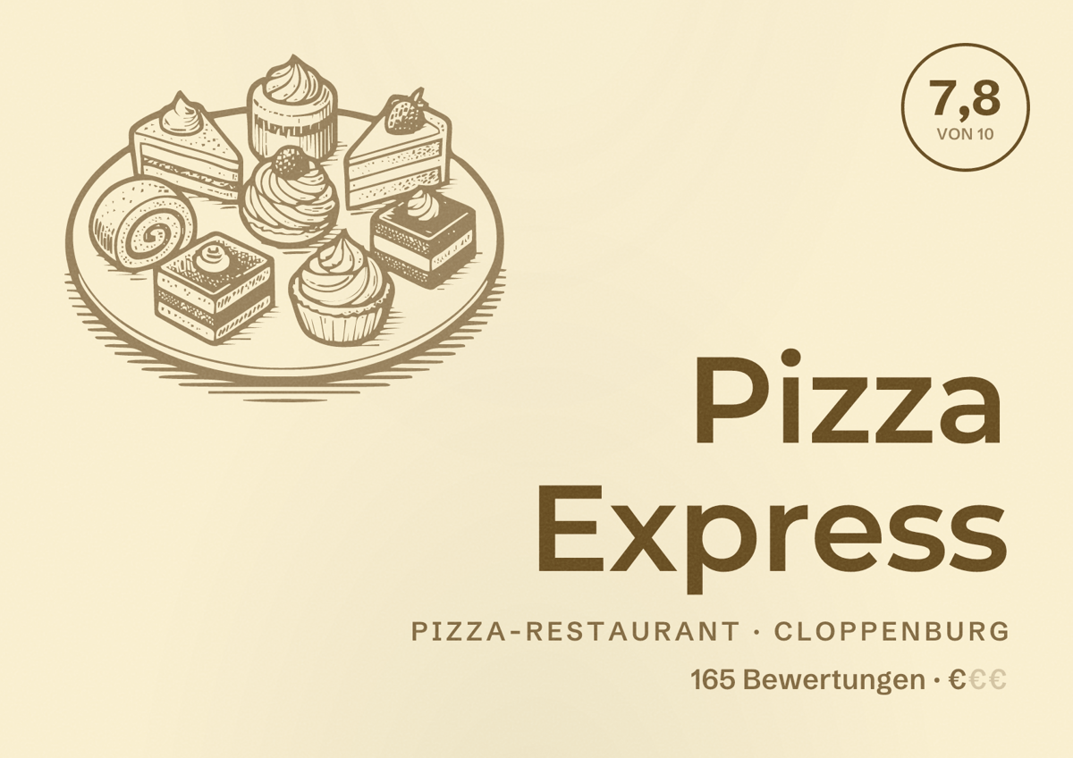 Illustriertes Poster von Pizza Express, Pizza-Restaurant in Cloppenburg: Bewertung 7,8 von 10 aus 165 Bewertungen, Preisniveau €