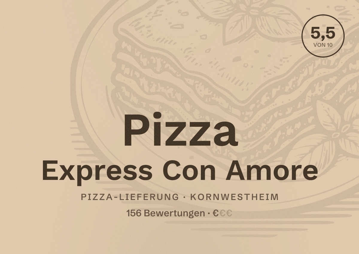 Illustriertes Poster von Pizza Express Con Amore, Pizza-Lieferung in Kornwestheim: Bewertung 5,5 von 10 aus 156 Bewertungen, Preisniveau €