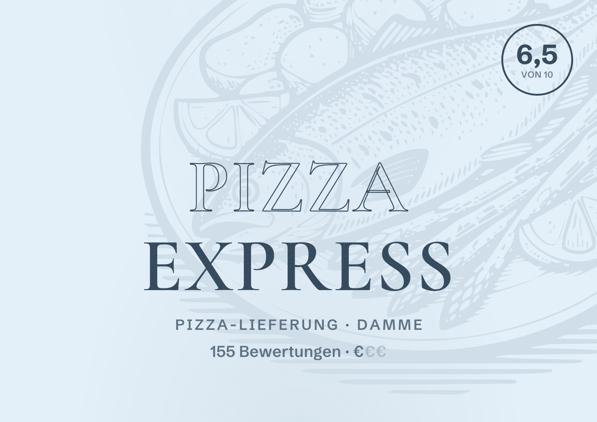 Illustriertes Poster von Pizza Express, Pizza-Lieferung in Damme: Bewertung 6,5 von 10 aus 155 Bewertungen, Preisniveau €