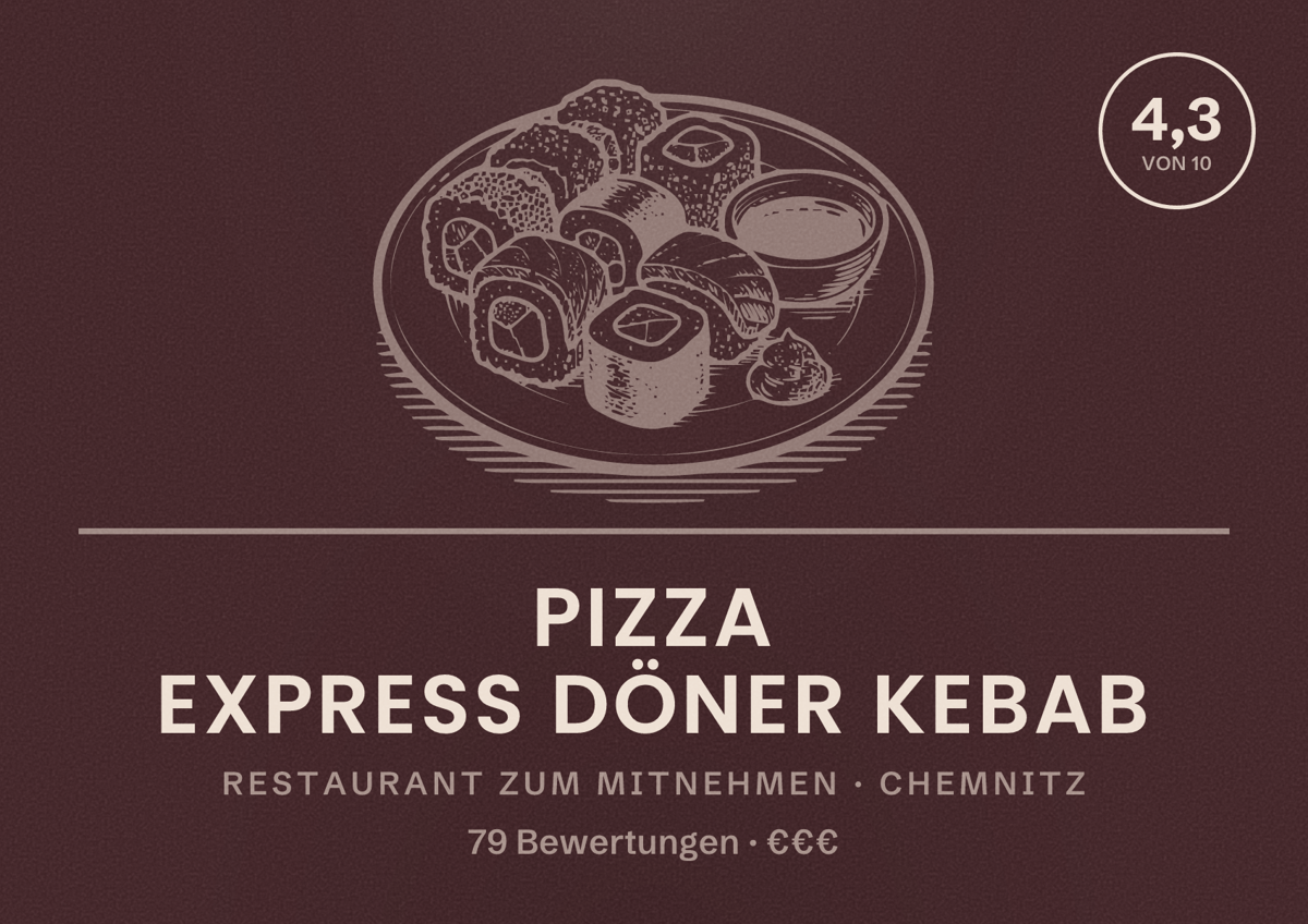Illustriertes Poster von Pizza Express Döner Kebab, Restaurant zum Mitnehmen in Chemnitz: Bewertung 4,3 von 10 aus 79 Bewertungen, Preisniveau €€€