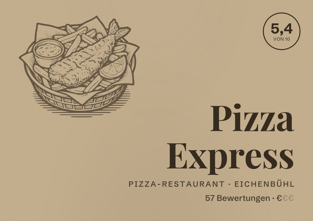 Illustriertes Poster von Pizza Express, Pizza-Restaurant in Eichenbühl: Bewertung 5,4 von 10 aus 57 Bewertungen, Preisniveau €
