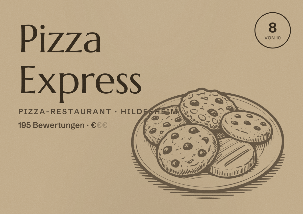 Illustriertes Poster von Pizza Express, Pizza-Restaurant in Hildesheim: Bewertung 8 von 10 aus 195 Bewertungen, Preisniveau €