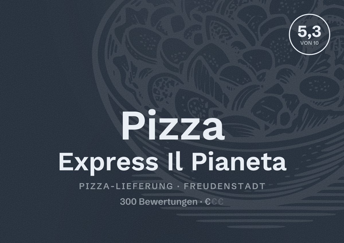 Illustriertes Poster von Pizza Express Il Pianeta, Pizza-Lieferung in Freudenstadt: Bewertung 5,3 von 10 aus 300 Bewertungen, Preisniveau €