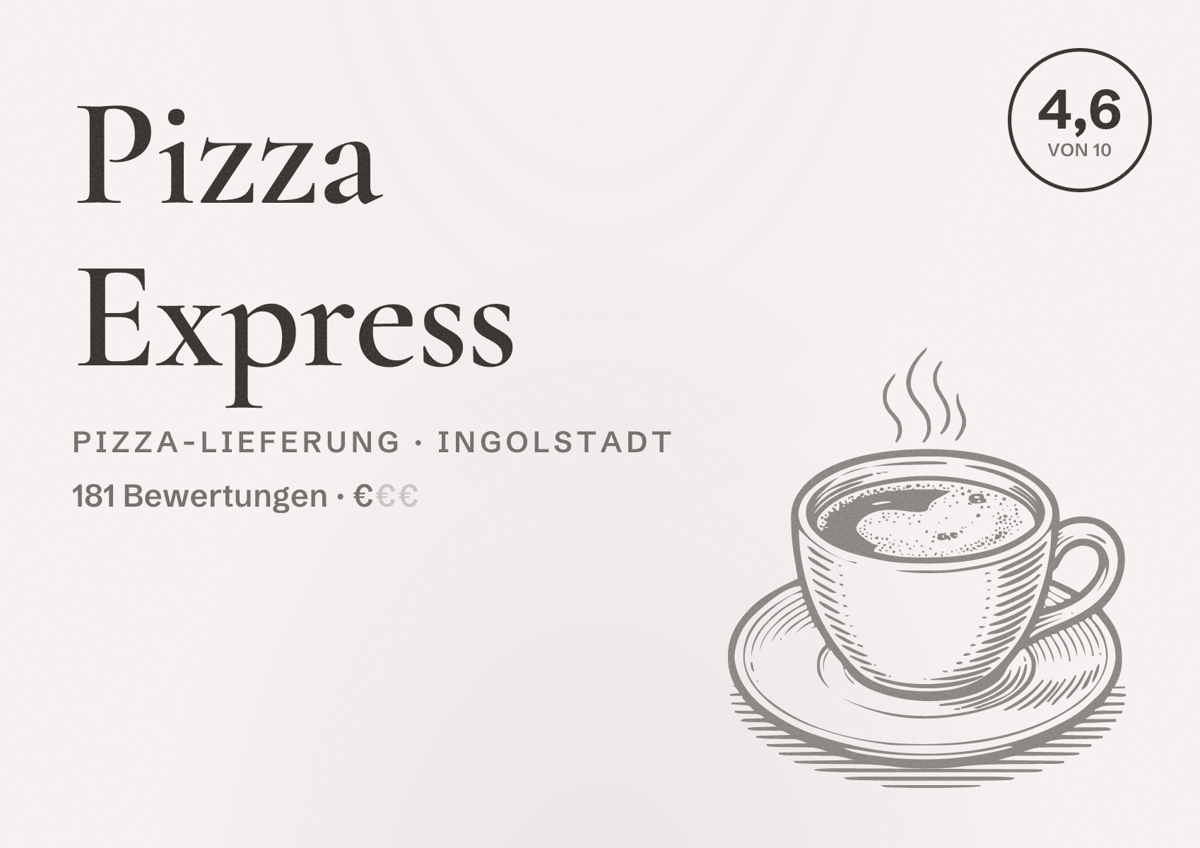 Illustriertes Poster von Pizza Express, Pizza-Lieferung in Ingolstadt: Bewertung 4,6 von 10 aus 181 Bewertungen, Preisniveau €