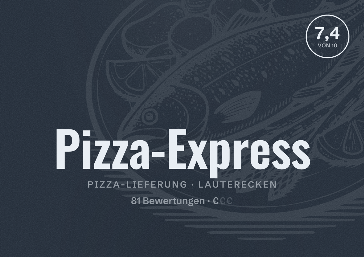 Illustriertes Poster von Pizza-Express, Pizza-Lieferung in Lauterecken: Bewertung 7,4 von 10 aus 81 Bewertungen, Preisniveau €