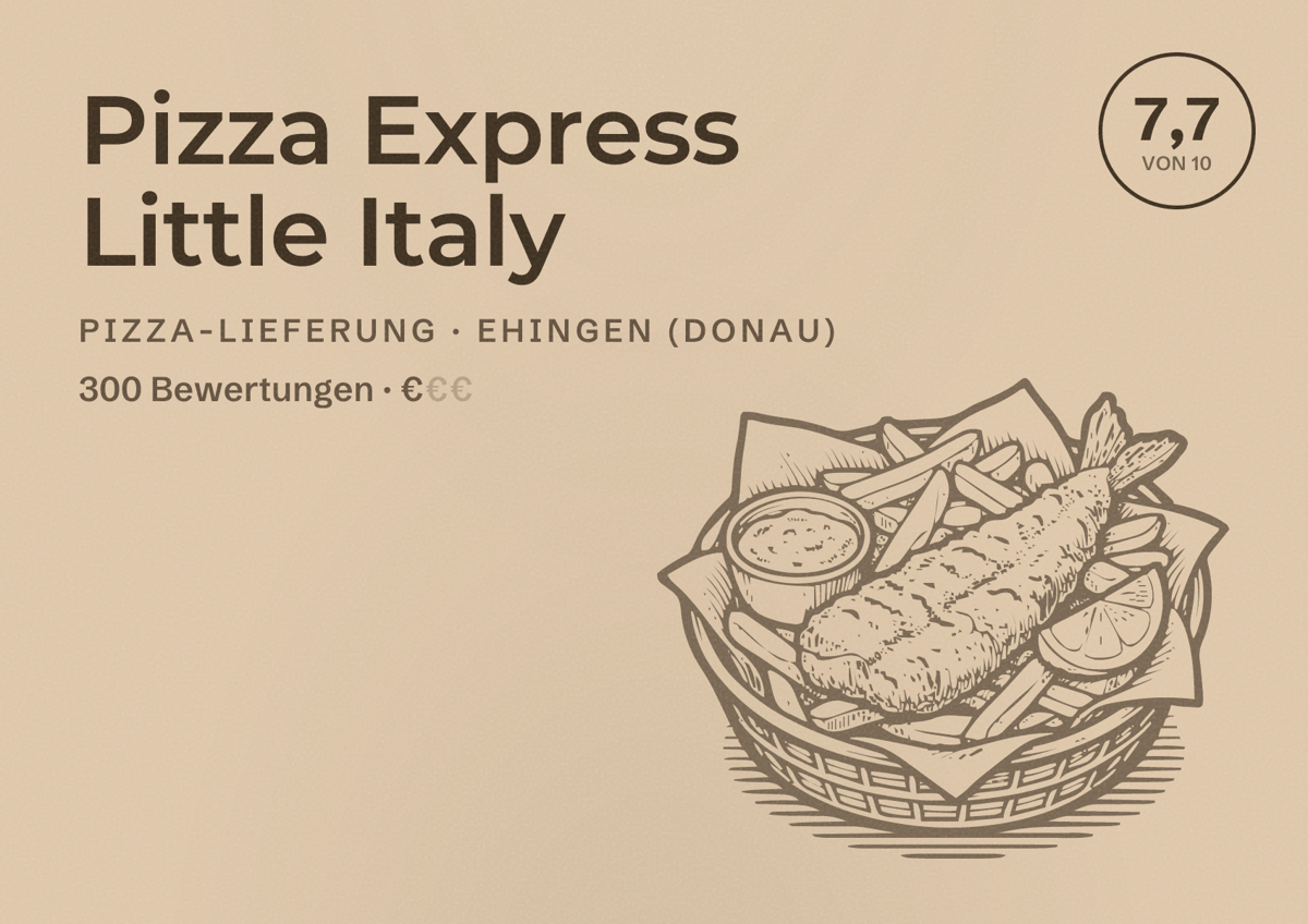 Illustriertes Poster von Pizza Express Little Italy, Pizza-Lieferung in Ehingen (Donau): Bewertung 7,7 von 10 aus 300 Bewertungen, Preisniveau €