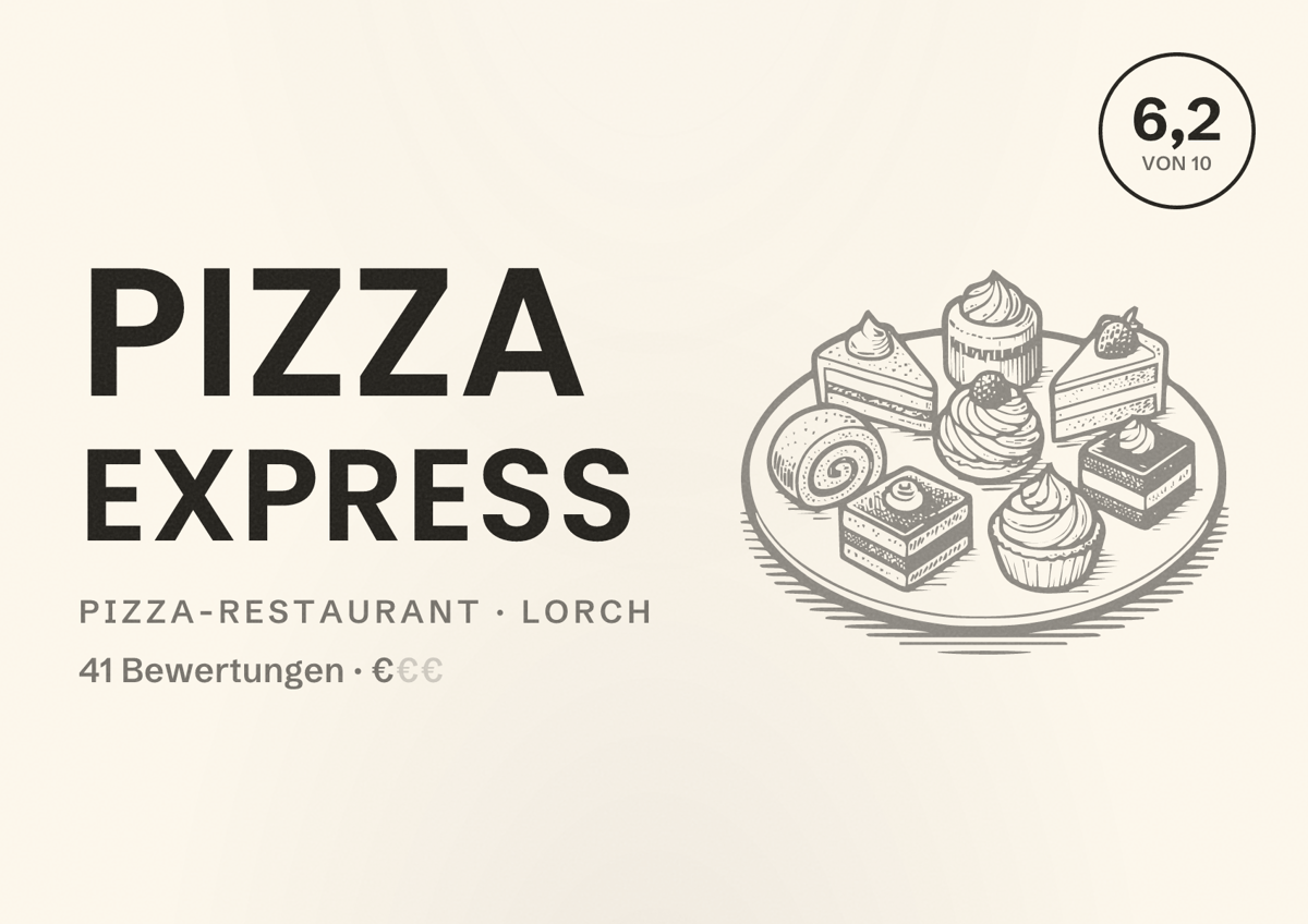 Illustriertes Poster von Pizza Express, Pizza-Restaurant in Lorch: Bewertung 6,2 von 10 aus 41 Bewertungen, Preisniveau €