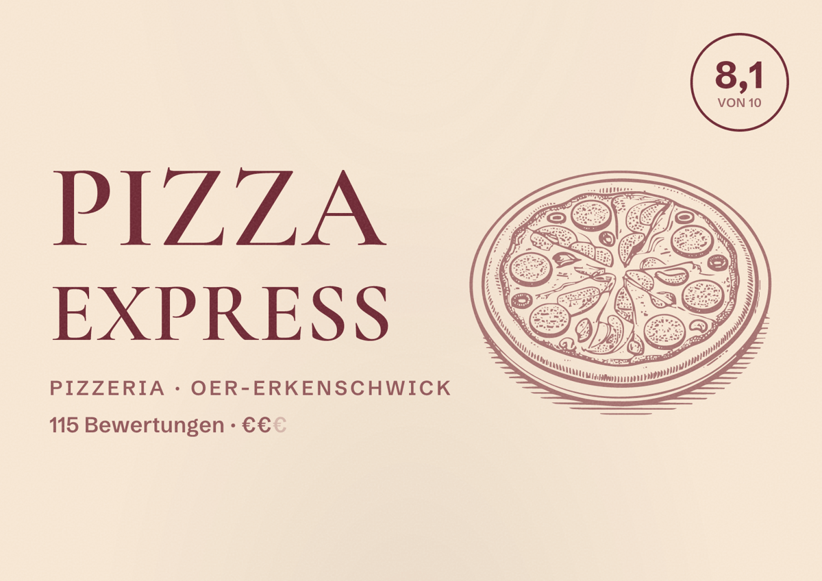 Illustriertes Poster von Pizza Express, Pizzeria in Oer-Erkenschwick: Bewertung 8,1 von 10 aus 115 Bewertungen, Preisniveau €€