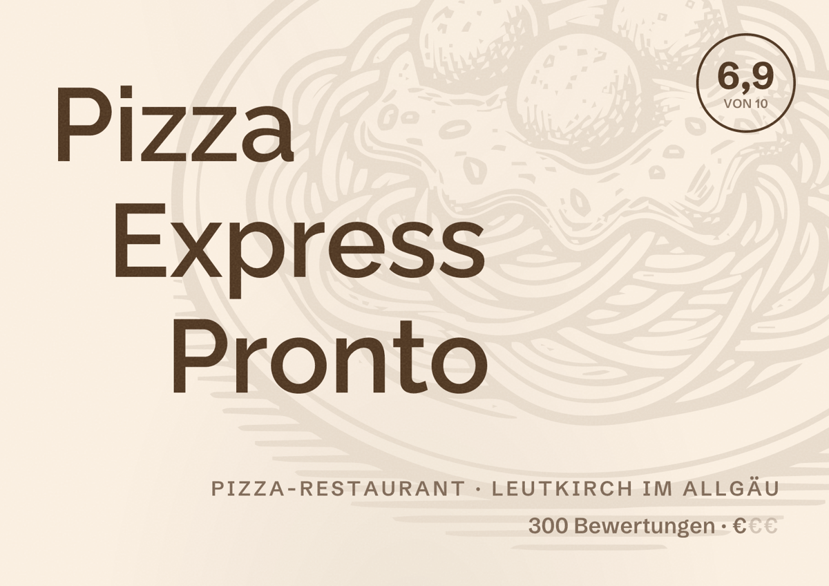 Illustriertes Poster von Pizza Express Pronto, Pizza-Restaurant in Leutkirch im Allgäu: Bewertung 6,9 von 10 aus 300 Bewertungen, Preisniveau €