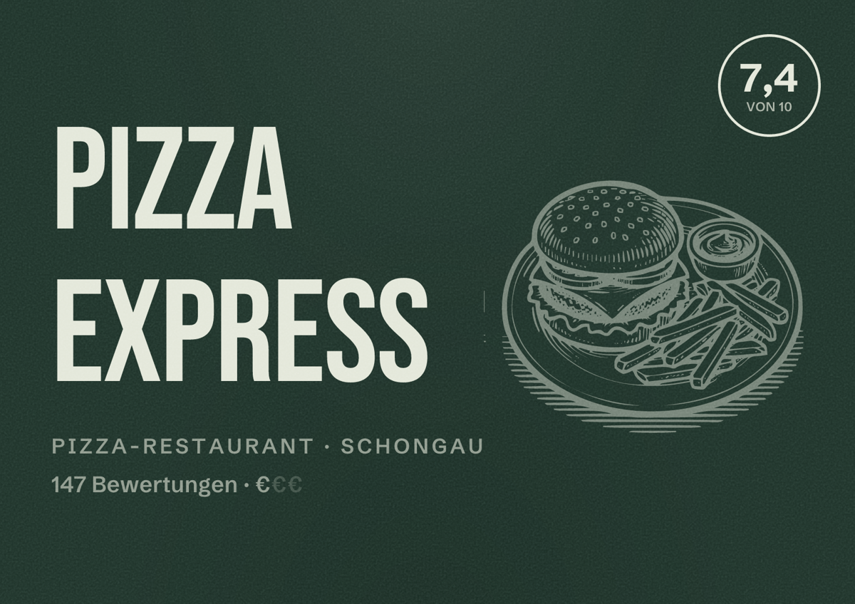 Illustriertes Poster von Pizza Express, Pizza-Restaurant in Schongau: Bewertung 7,4 von 10 aus 147 Bewertungen, Preisniveau €