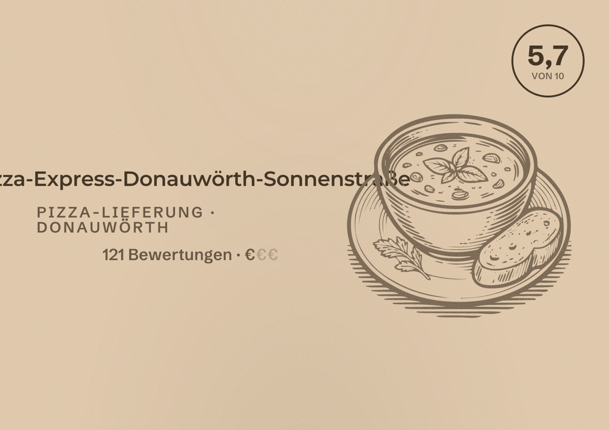 Illustriertes Poster von Pizza-Express-Donauwörth-Sonnenstraße, Pizza-Lieferung in Donauwörth: Bewertung 5,7 von 10 aus 121 Bewertungen, Preisniveau €