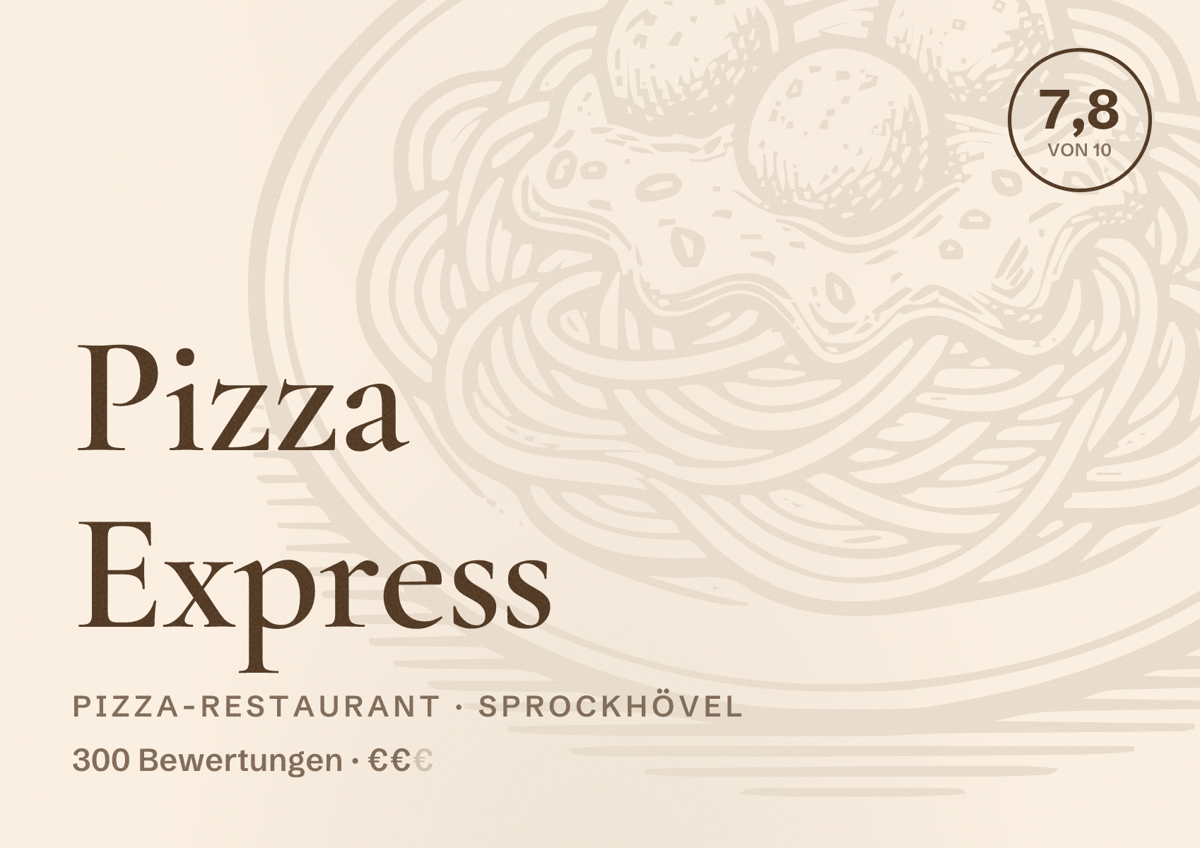 Illustriertes Poster von Pizza Express, Pizza-Restaurant in Sprockhövel: Bewertung 7,8 von 10 aus 300 Bewertungen, Preisniveau €€