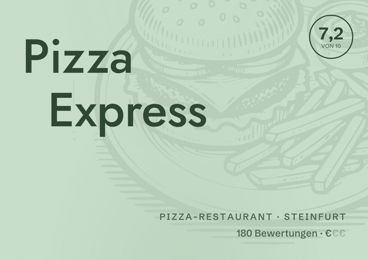 Illustriertes Poster von Pizza Express, Pizza-Restaurant in Steinfurt: Bewertung 7,2 von 10 aus 180 Bewertungen, Preisniveau €