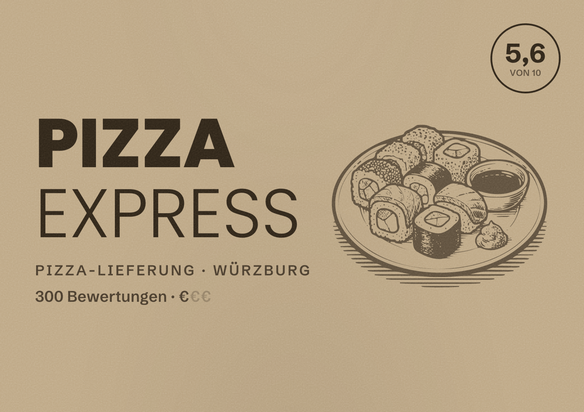 Illustriertes Poster von PIZZA EXPRESS, Pizza-Lieferung in Würzburg: Bewertung 5,6 von 10 aus 300 Bewertungen, Preisniveau €